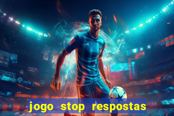 jogo stop respostas de a a z